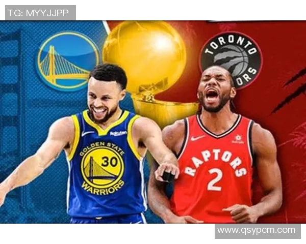 猛龙与勇士总决赛精彩回放回顾篮球盛宴的巅峰对决与传奇瞬间